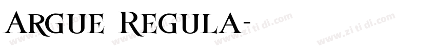 Argue Regula字体转换